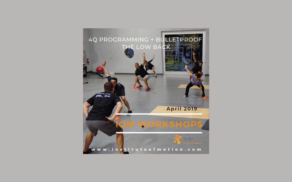 4Q Programming + BulletProof the Low Back – FitnessSG